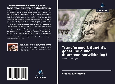 Transformeert Gandhi's geest India voor duurzame ontwikkeling? - Claudia Laviolette