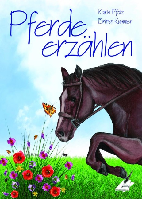 Pferde erzählen - Karin Pfolz, Britta Kummer