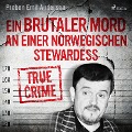 Cover-Bild zum Titel 'Ein brutaler Mord an einer norwegischen Stewardess' von 'Preben Emil Andersen'