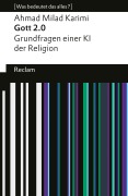 Cover-Bild zum Titel 'Gott 2.0. Grundfragen einer KI der Religion.' von 'Ahmad Milad Karimi'