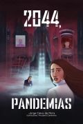 Cover-Bild zum Titel '2044, Pandemias' von 'Jorge Calvo de Mora'
