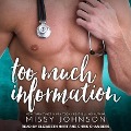 Too Much Information - Missy Johnson