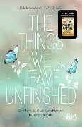 Cover-Bild zum Titel 'The Things we leave unfinished' von 'Rebecca Yarros'