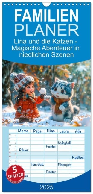 Familienplaner 2025 - Lina und die Katzen - Magische Abenteuer in niedlichen Szenen mit 5 Spalten (Wandkalender, 21 x 45 cm) CALVENDO - Anja Frost