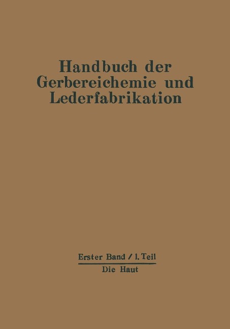 Die Haut - W. Freudenberg, W. Graßmann, W. Hausam, Th. Körner, A. Küntzel
