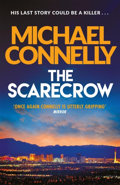 The Scarecrow - Michael Connelly