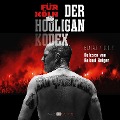 Cover-Bild zum Titel 'Für Köln! Der Hooligan-Kodex' von 'Biniak'