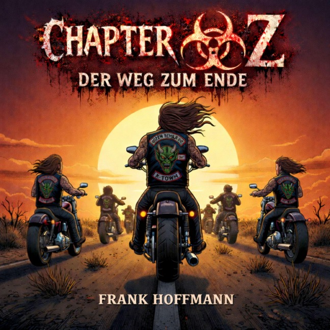 Chapter -Z-: Der Weg zum Ende - Frank Hoffmann
