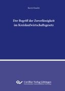 Der Begriff der Zuverlässigkeit im Kreislaufwirtschaftsgesetz - 