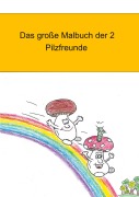 Cover-Bild zum Titel 'Das große Malbuch der 2 Pilzfreunde' von 'Markus Kastl'