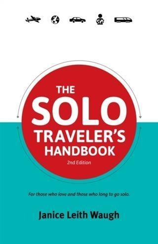 Solo Traveler's Handbook - Janice Leith Waugh