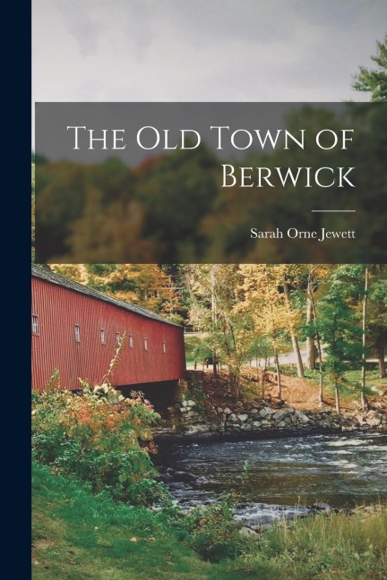 The old Town of Berwick - 