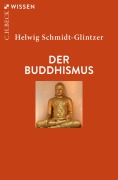 Cover-Bild zum Titel 'Der Buddhismus' von 'Helwig Schmidt-Glintzer'