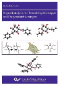 Cover-Bild zum Titel 'Organokatalytische Transferhydrierungen und Desymmetrisierungen' von ''