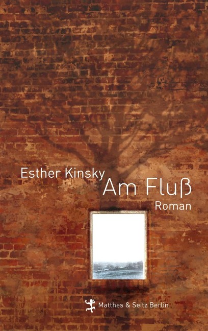 Am Fluß - Esther Kinsky
