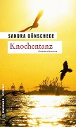 Knochentanz - Sandra Dünschede