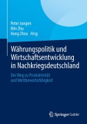 Cover-Bild zum Titel 'Währungspolitik und Wirtschaftsentwicklung in Nachkriegsdeutschland' von ''