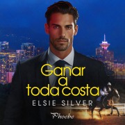 Cover-Bild zum Titel 'Ganar a toda costa' von 'Elsie Silver'