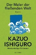 Der Maler der fließenden Welt - Kazuo Ishiguro
