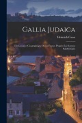 Cover-Bild zum Titel 'Gallia Judaica: Dictionnaire Géographique De La France D'après Les Sources Rabbiniques' von 'Heinrich Gross'