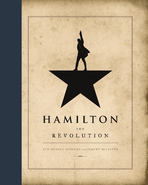 Hamilton: The Revolution - Lin-Manuel Miranda, Jeremy McCarter
