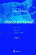 Cover-Bild zum Titel 'Inkontinenzmanual' von 'Ingo Füsgen, Hansjörg Melchior'