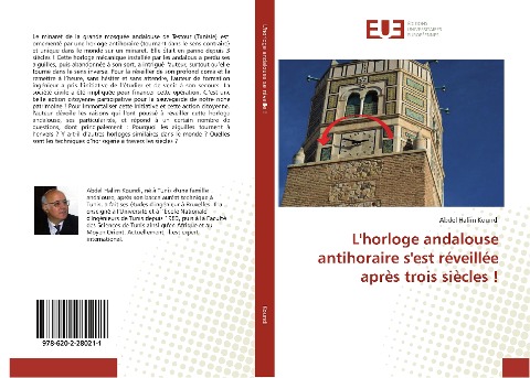 L'horloge andalouse antihoraire s'est réveillée après trois siècles ! - Abdel Halim Koundi