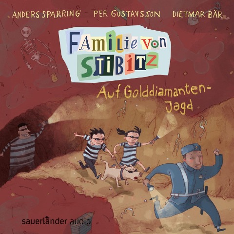 Familie von Stibitz - Auf Golddiamanten-Jagd - Anders Sparring, Per Gustavsson