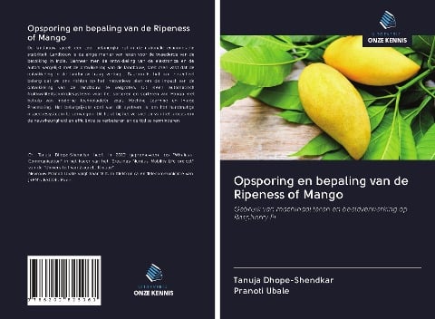 Opsporing en bepaling van de Ripeness of Mango - Tanuja Dhope-Shendkar, Pranoti Ubale