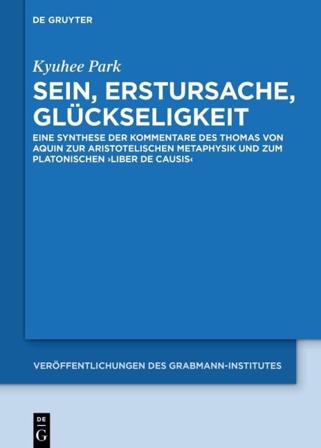 Sein, Erstursache, Glückseligkeit - Kyuhee Park