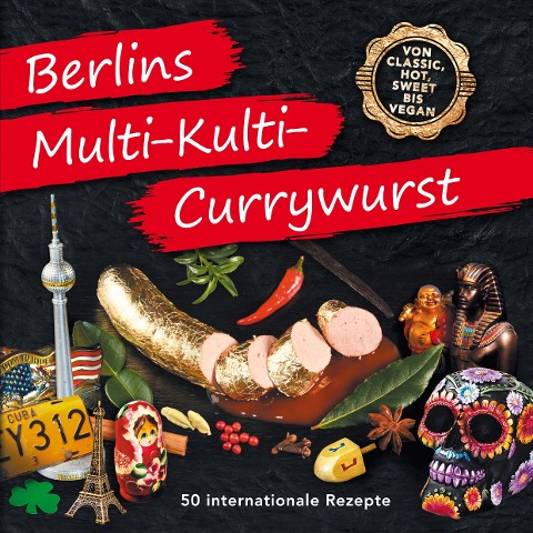 Berlins Multi-Kulti-Currywurst - Heinz Imhof