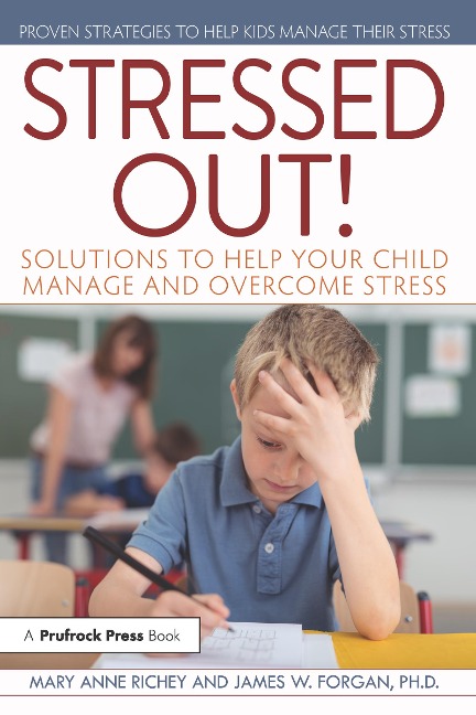 Stressed Out! - Mary Anne Richey, James W Forgan