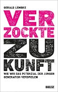 Cover-Bild zum Titel 'Verzockte Zukunft' von 'Gerald Lembke'
