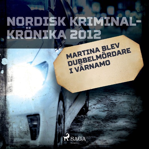 Martina blev dubbelmördare i Värnamo - 
