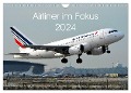 Airliner im Fokus 2024 (Wandkalender 2024 DIN A4 quer), CALVENDO Monatskalender - Sebastian Schollbach