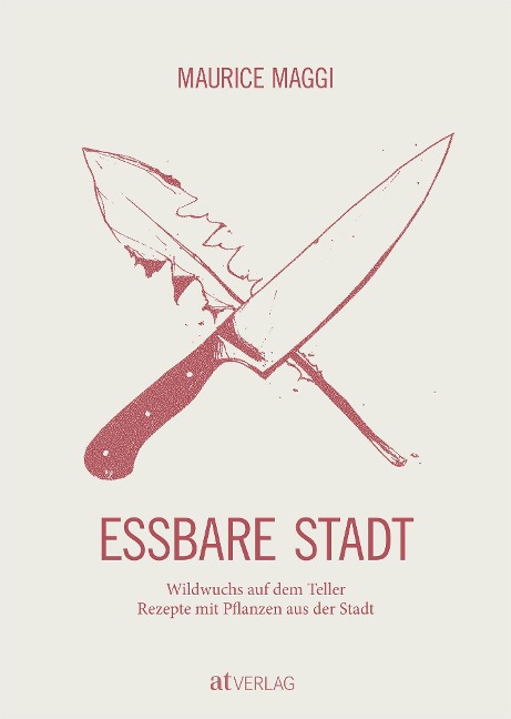 Essbare Stadt - Maurice Maggi