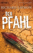 Cover-Bild zum Titel 'Der Pfahl' von 'Richard Laymon'