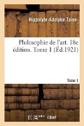 Cover-Bild zum Titel 'Philosophie de l'Art. 18e Édition. Tome 1' von 'Hippolyte-Adolphe Taine'