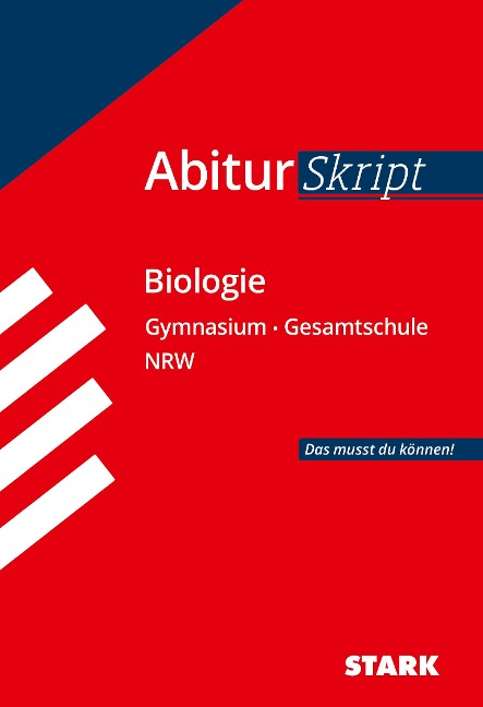STARK AbiturSkript - Biologie - NRW - Rolf Brixius