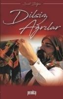 Dilsiz Agrilar - Suat Bilgin