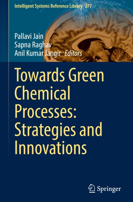 Towards Green Chemical Processes: Strategies and Innovations - 