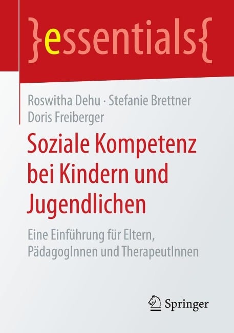 Soziale Kompetenz bei Kindern und Jugendlichen - Roswitha Dehu, Doris Freiberger, Stefanie Brettner