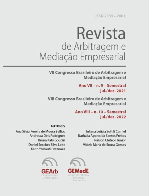 Revista de Arbitragem e Mediação Empresarial - Números 9 e 10 - Ana Silvia Pereira de Moura Bellico, Andressa Deis Rodrigues, Bruna Katy Goudel, Daniel Secches Silva Leite, Karin Yamauti Hatanaka