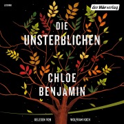 Cover-Bild zum Titel 'Die Unsterblichen' von 'Chloe Benjamin'
