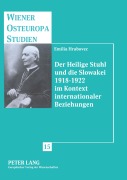 Cover-Bild zum Titel 'Der Heilige Stuhl und die Slowakei 1918-1922 im Kontext internationaler Beziehungen' von 'Emilia Hrabovec'