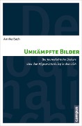 Cover-Bild zum Titel 'Umkämpfte Bilder' von 'Annika Bach'