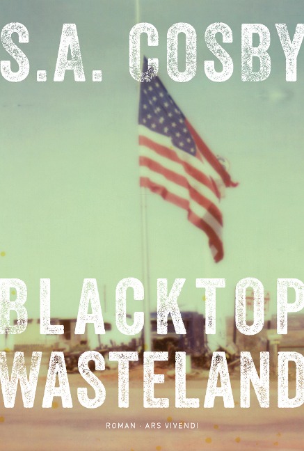 Blacktop Wasteland (eBook) - S. A. Cosby