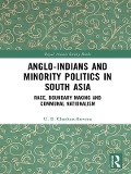 Cover-Bild zum Titel 'Anglo-Indians and Minority Politics in South Asia' von 'Uther Charlton-Stevens'