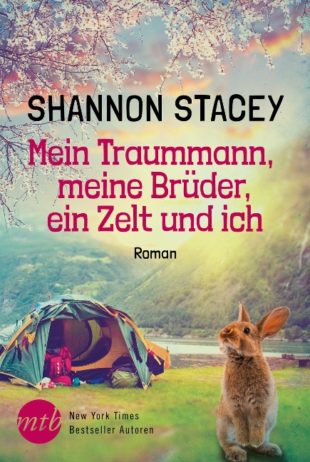 Mein Traummann, meine Brüder, ein Zelt und ich - Shannon Stacey