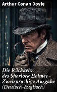 Cover-Bild zum Titel 'Die Rückkehr des Sherlock Holmes - Zweisprachige Ausgabe (Deutsch-Englisch)' von 'Arthur Conan Doyle'